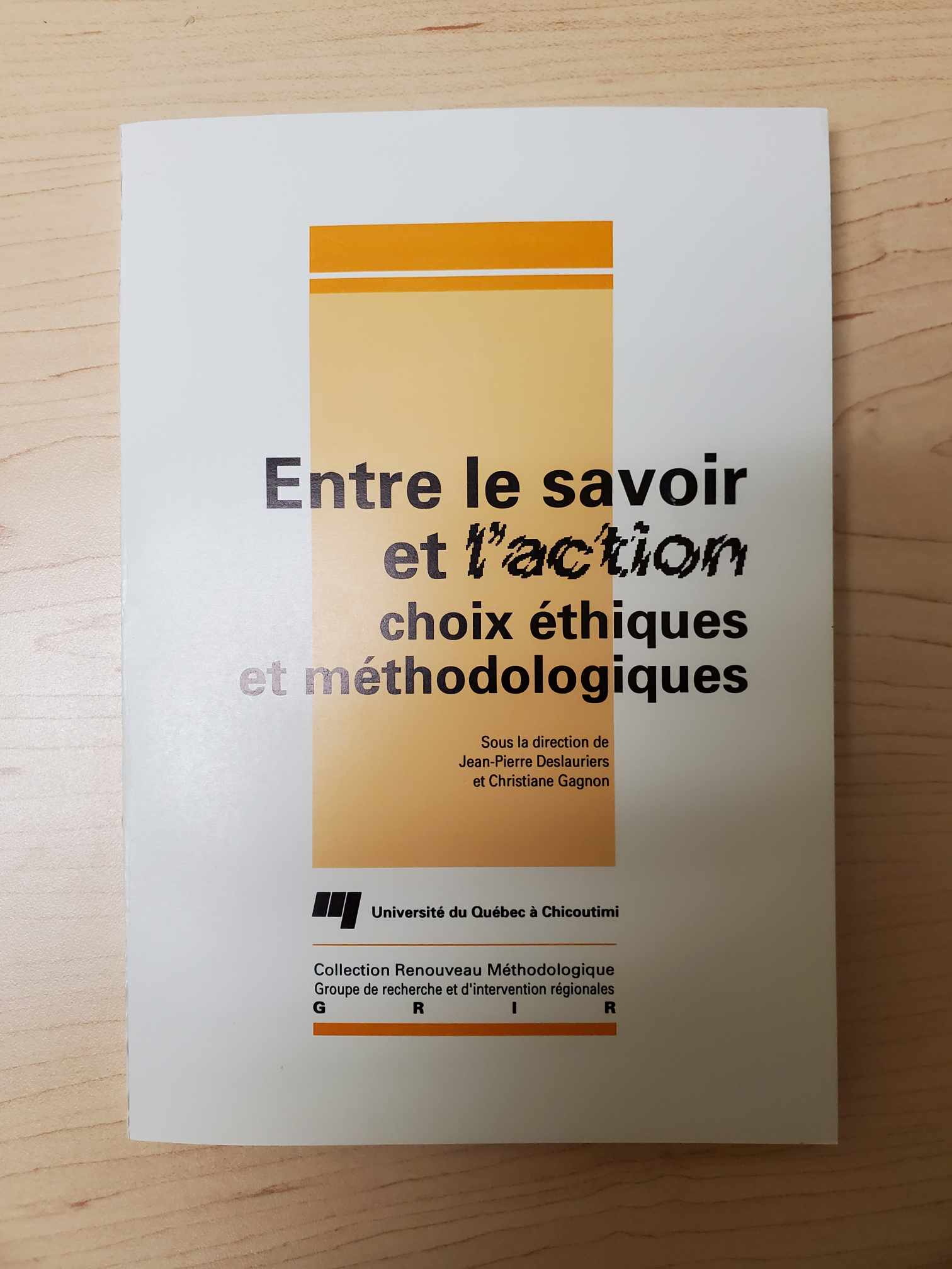 Entre le savoir et l'action choix éthiques et méthodologiques (323054)T
