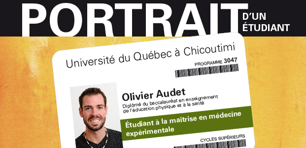 Olivier Audet, étudiant à la maîtrise en médecine expérimentale