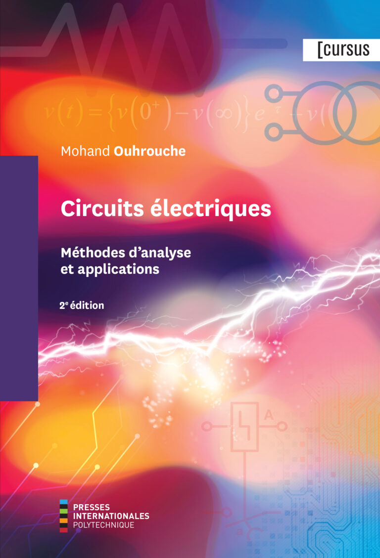 Une deuxième édition pour l’ouvrage Circuits électriques – Méthodes d’analyse et applications  du professeur Mohand Ouhrouche