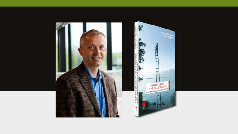Mort et deuils en milieux scolaires, un nouvel ouvrage co-dirigé par le professeur Jacques Cherblanc