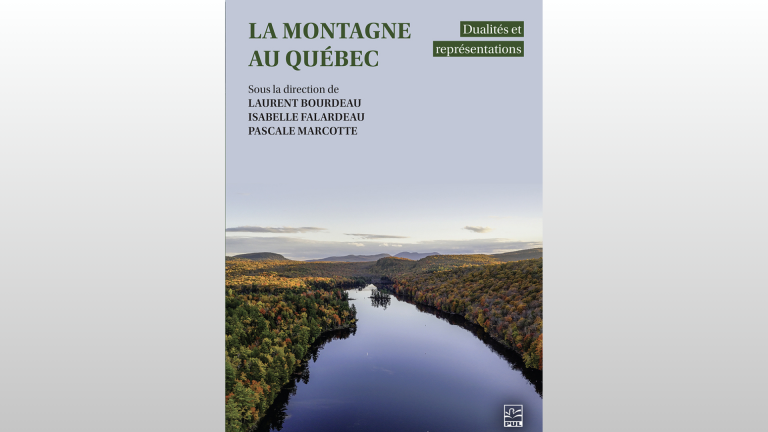 Deux professeurs émérites de l&rsquo;UQAC publient un chapitre dans un nouveau volume collectif sur la montagne au Québec
