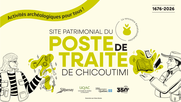 L’équipe du LHASO s’invite aux Fêtes du 350e de Chicoutimi pour une série d’activités archéologiques et historiques
